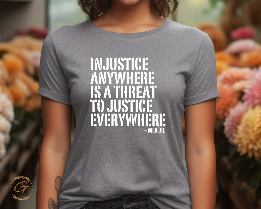Injustice Anywhere Is a Threat to Justice product type