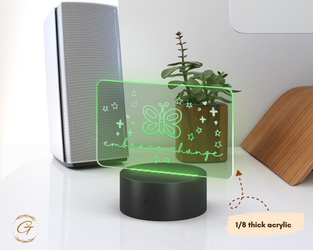 Embrace Change Name Plate Acrylic LED Light