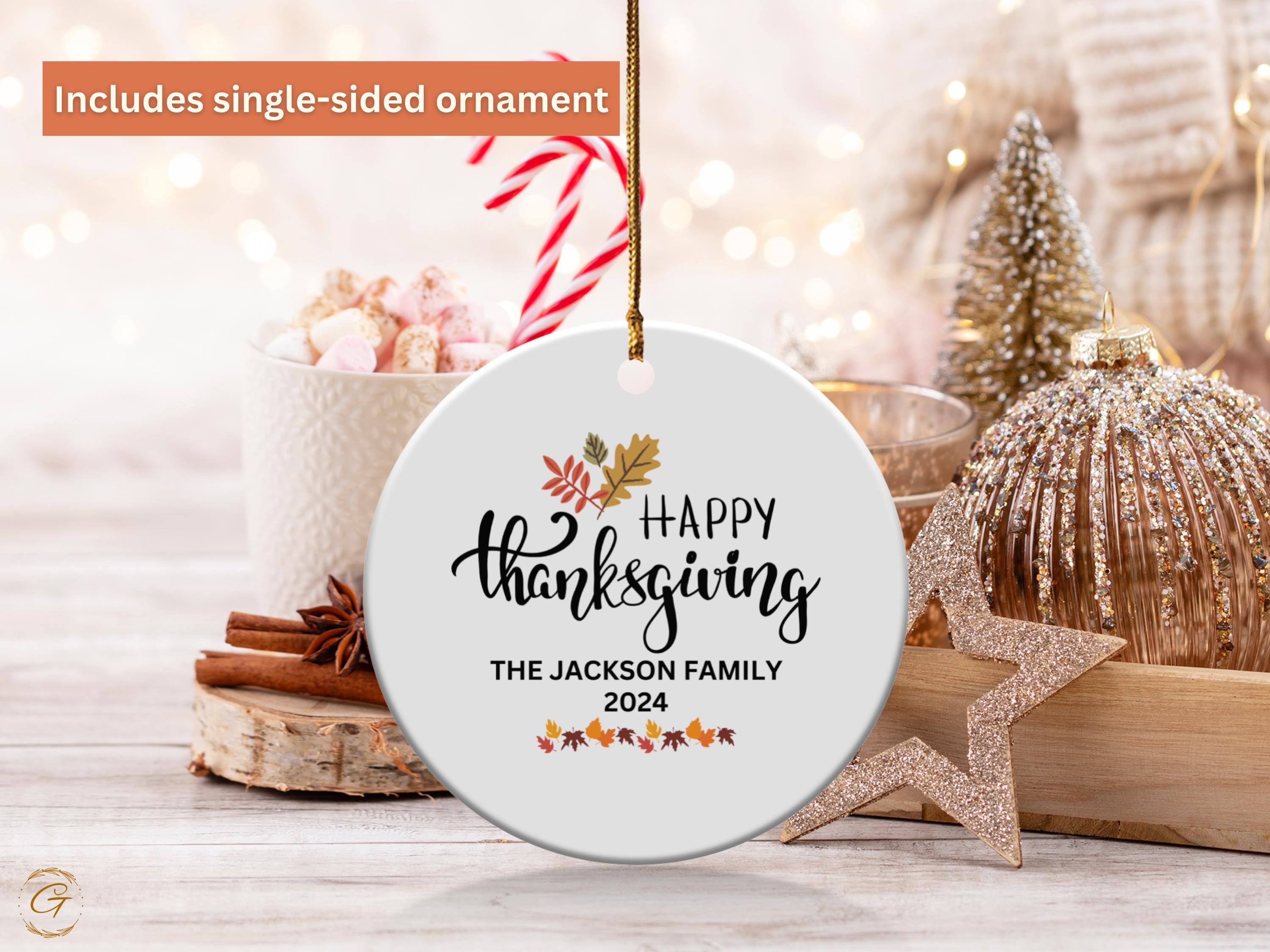 Personalized Thanksgiving Family Ornament Decoration 2024, Customized Family Gifts, Holiday Keepsake, Personalized Home Decor, Holiday Gifts