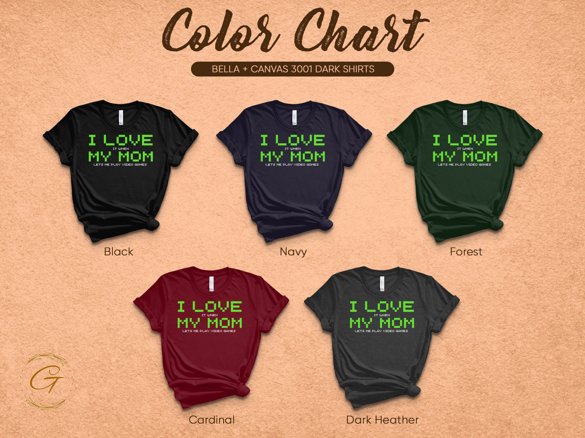 I Love My Mom Let Her Know Now Shirts product type