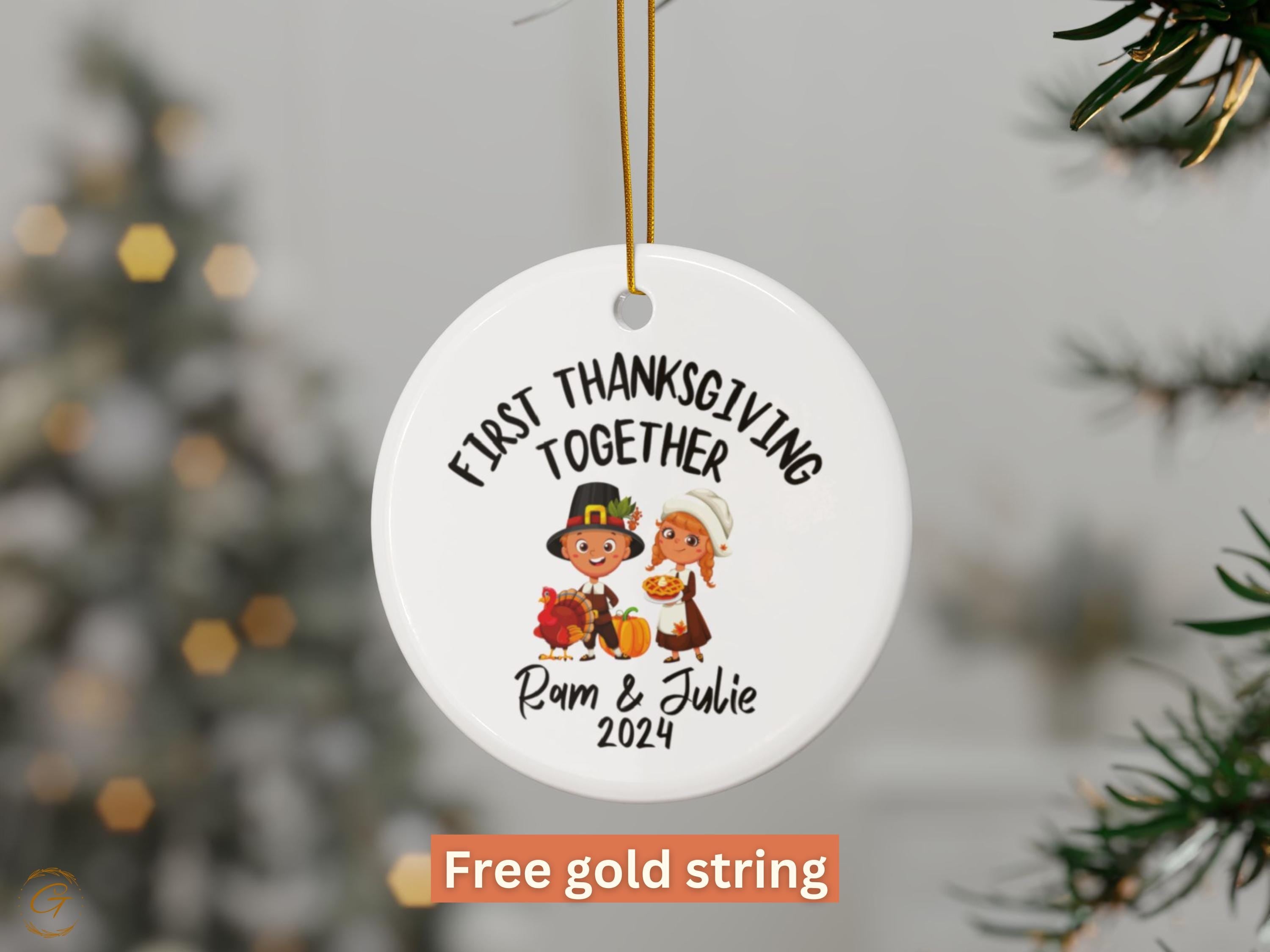 Personalized First Thanksgiving Together Ornaments, Personalized Family Holiday Keepsakes, Custom Thanksgiving Ornaments, First Thanksgiving