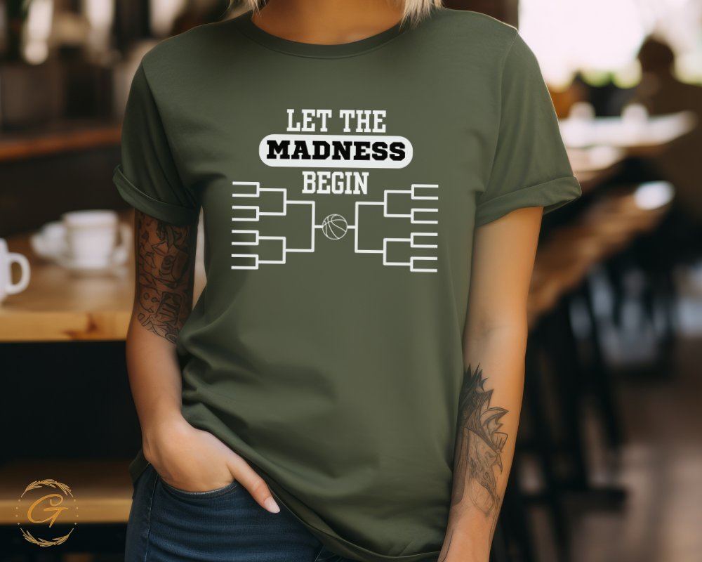 Let the Madness Begin Basketball Tournament Shirt