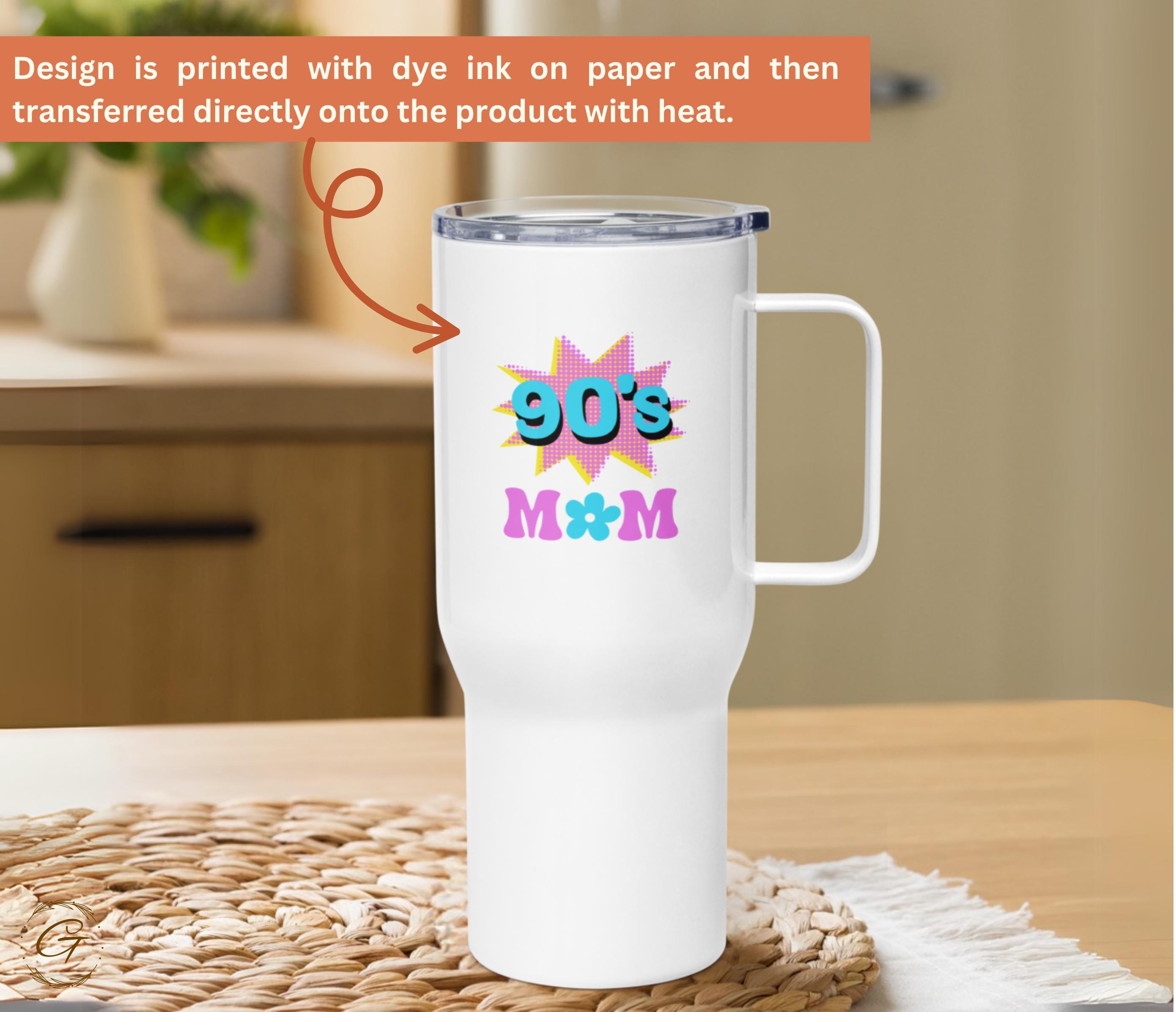 90’s Mom Travel Mug with Handle