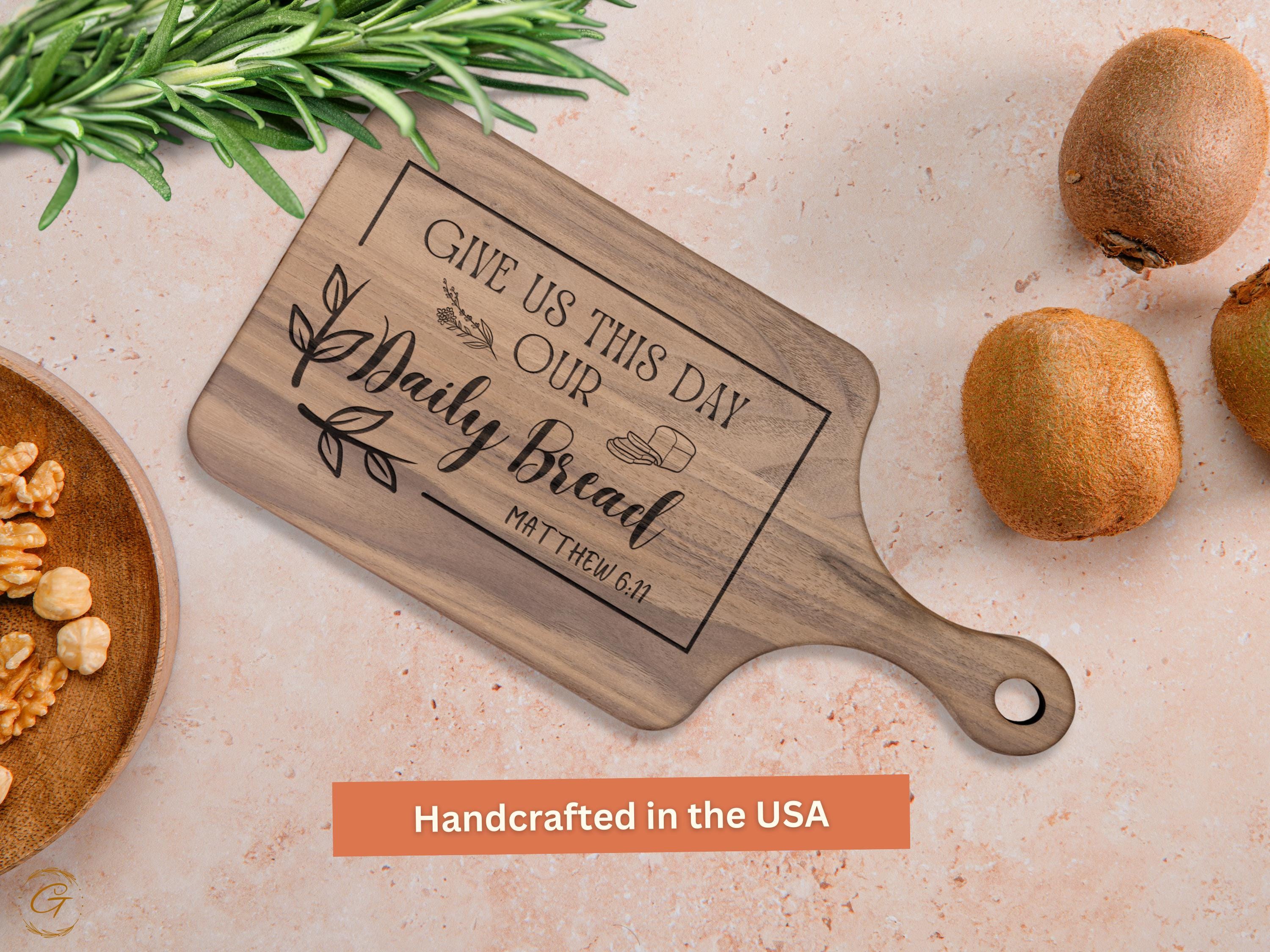 Bible Verse: Give Us This Day Our Daily Bread Cutting Board | Engraved Wood Kitchen Decor Gift