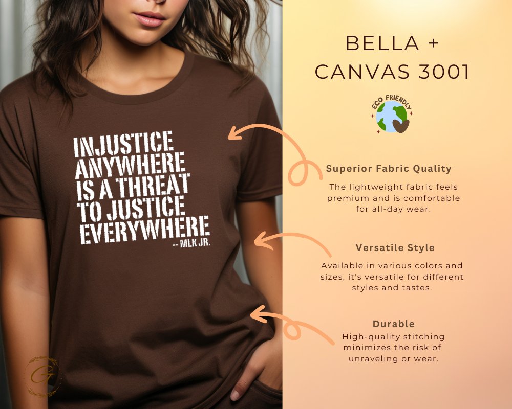 Injustice Anywhere Quote Unisex T-shirt product
