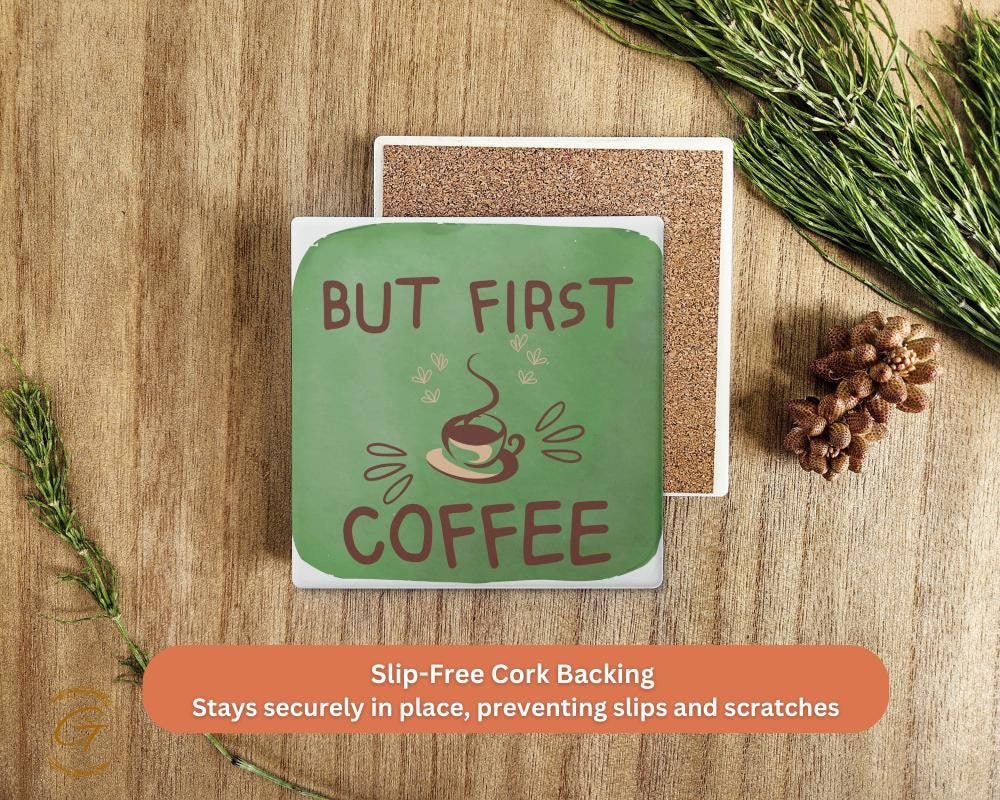 Square Stone Coaster with a Quote "But First Coffee" Cork Backing Stylish Absorbent Coaster Ideal For Coffee Lovers Kitchen and Office Decor