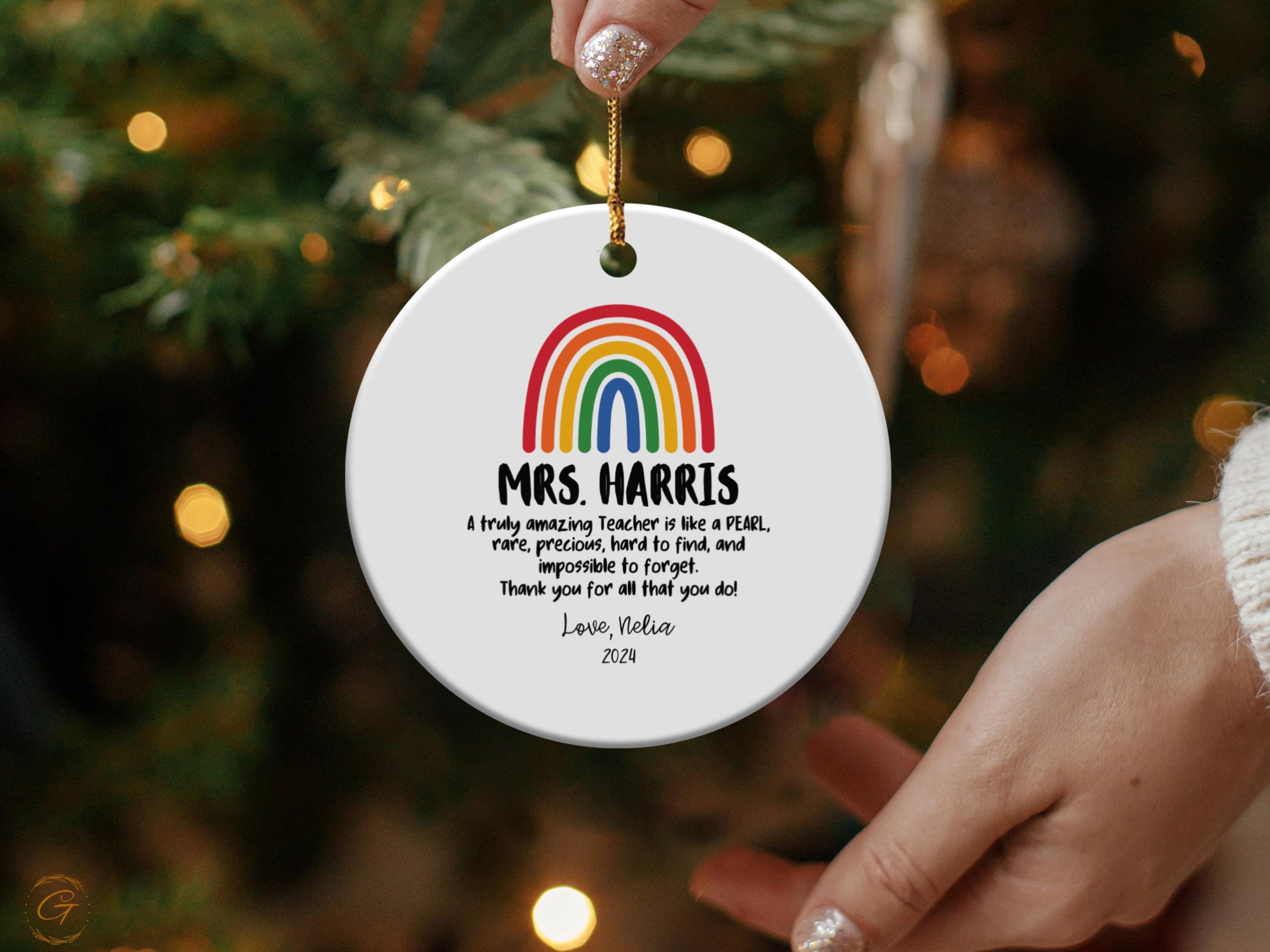 Personalized Teacher Rainbow Ornament, Teacher Appreciation Keepsakes