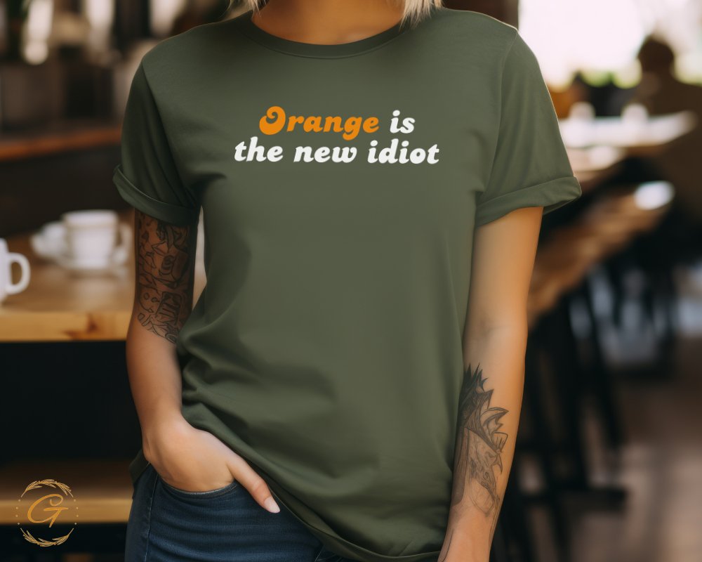 Orange is the new idiot statement t-shirt product