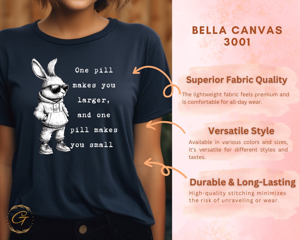 One pill makes you larger funny tee product