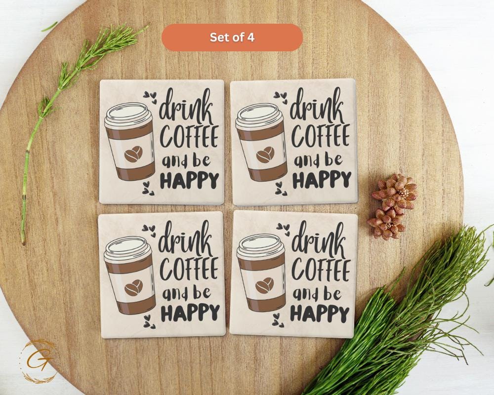 Drink Coffee and Be Happy Square Stone Coaster with Cork Backing