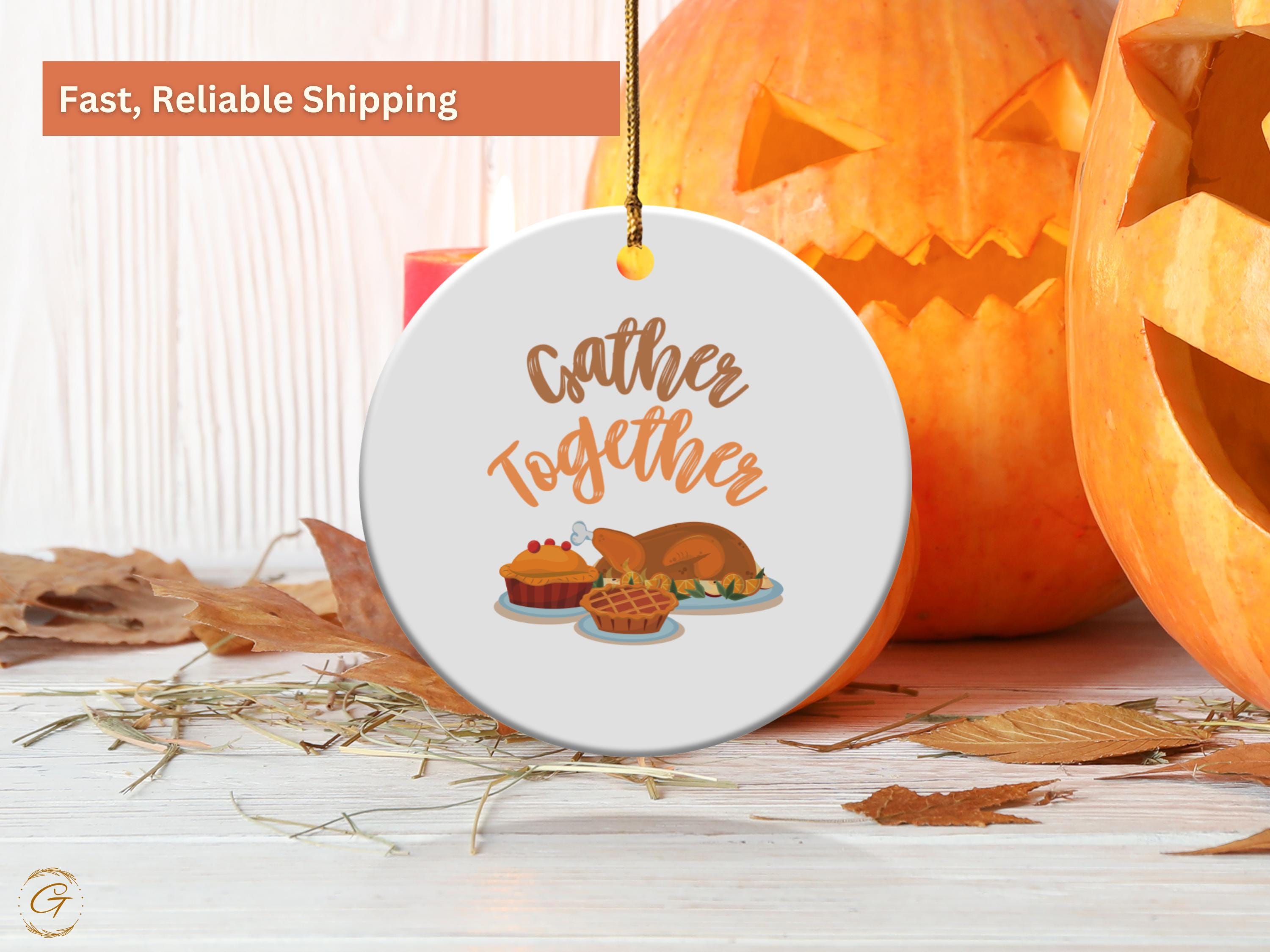 Gather Together Thanksgiving Ornament, Fall Harvest Family Gathering, Festive Holiday Decoration, Seasonal Home Decor, Gift Idea