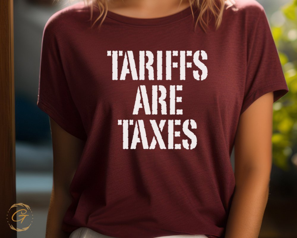 Tariffs Are Taxes Graphic Statement T-Shirt product