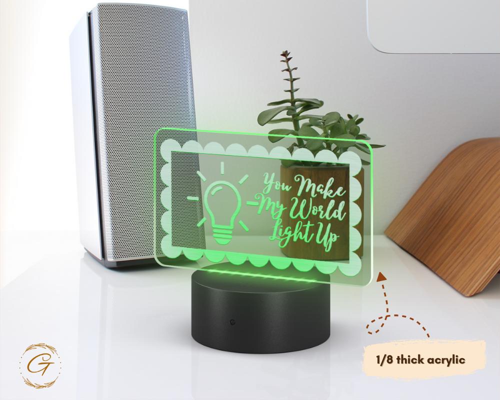 You Make My World Light Up Name Plate Acrylic LED Sign