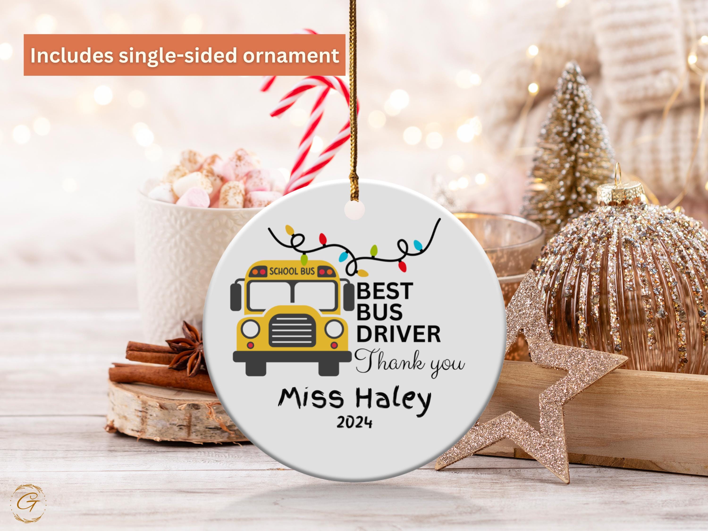 Personalized School Bus Driver Ornament, Best Bus Driver Gift, Personalized Christmas Ornament, Holiday Thank You, Teacher Appreciation 2024