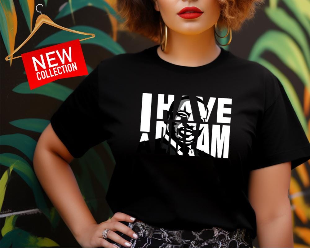 Inspirational Tee I Have a Dream T-Shirt