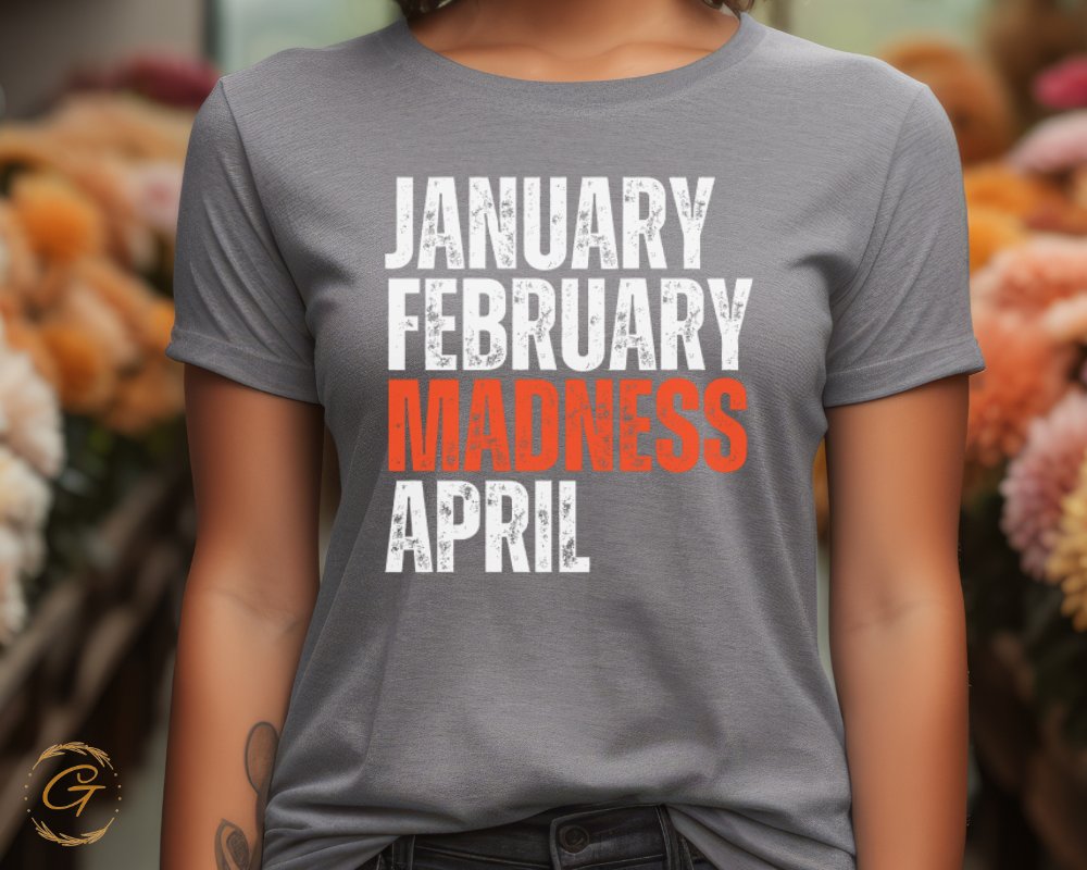 January February Madness April Graphic Tee product