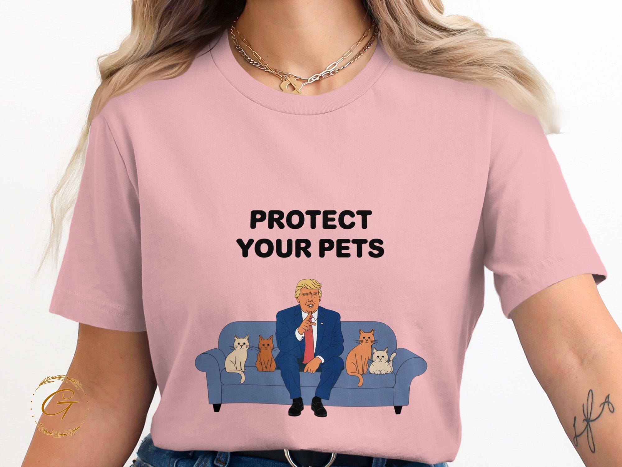 Trump Protect Your Pets T-Shirt, Political Animal Lover Tee