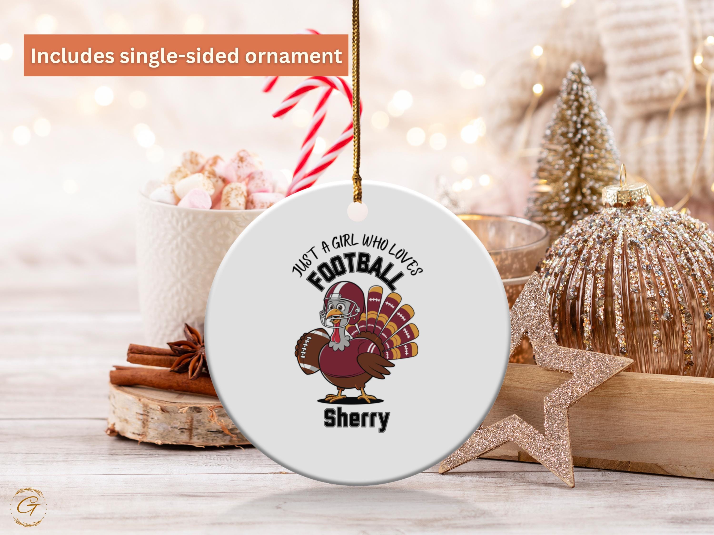 Personalized Thanksgiving Football Ornaments, Girl Who Loves Football Turkey Holiday Keepsakes, Holiday Ornaments, Football Turkey for Girls