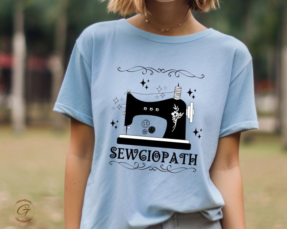 Hobby Shirt, Sewing Machine Graphic Tee, Sewciopath T-Shirt