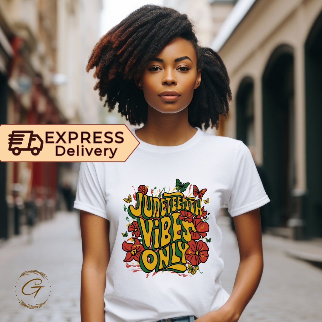 Juneteenth Vibes Only T-Shirt – Celebrate Freedom Day, Black History Month Tee