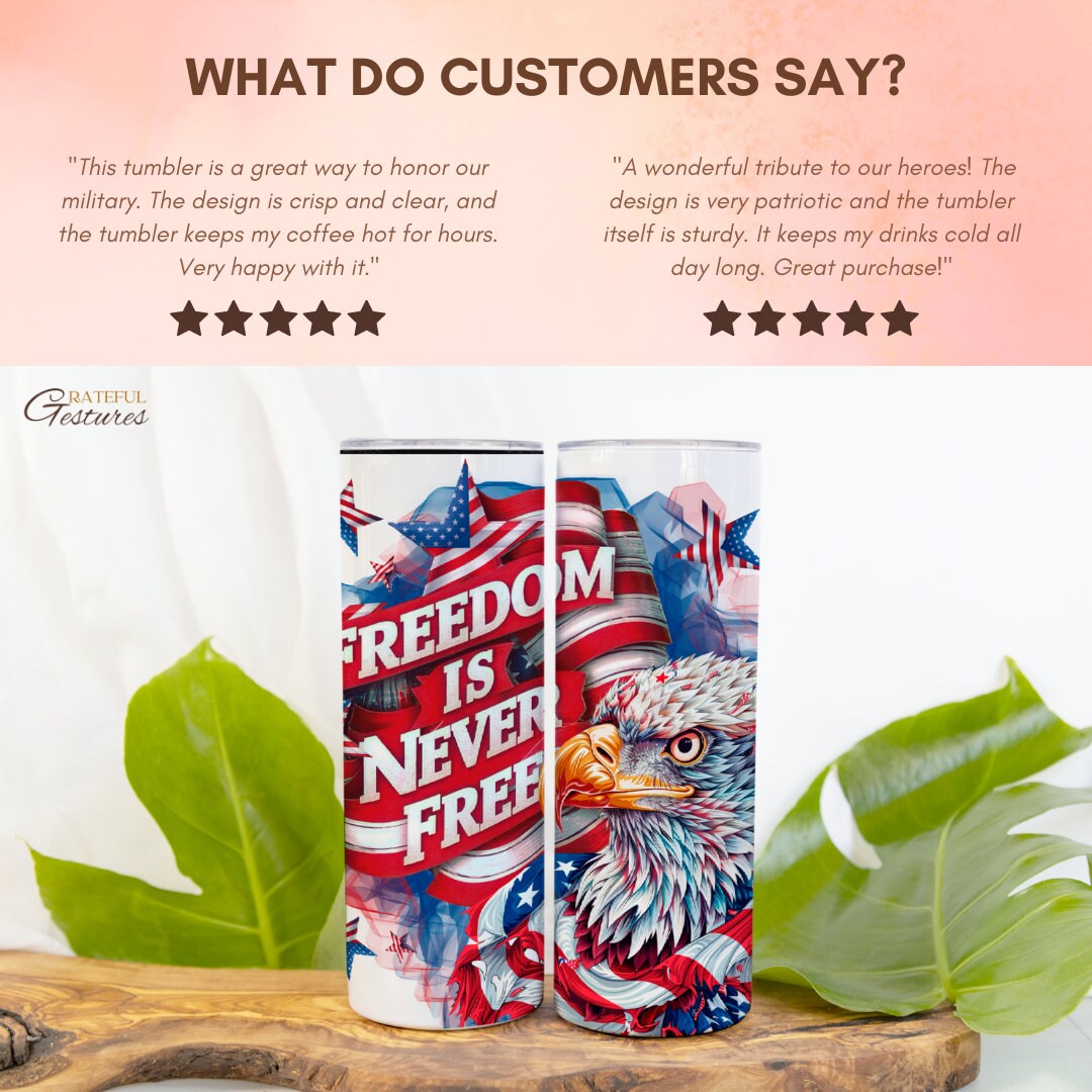 Patriotic Skinny 20oz Tumbler, Freedom is Never Free