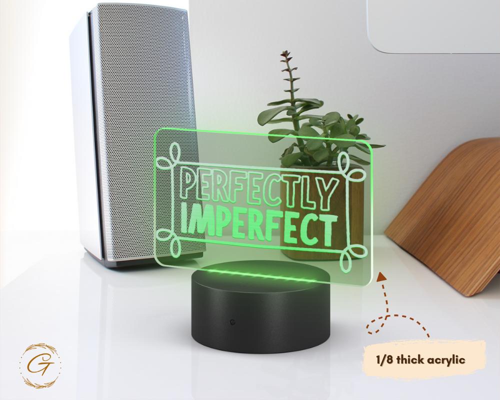 Perfectly Imperfect Name Plate Acrylic LED Sign