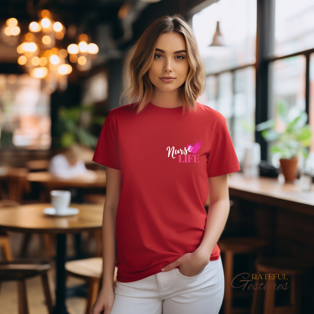 Nurse Life Tshirt for Nurse Appreciation Week Tee