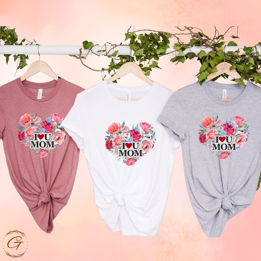 Floral Heart I Love You Mom Shirt