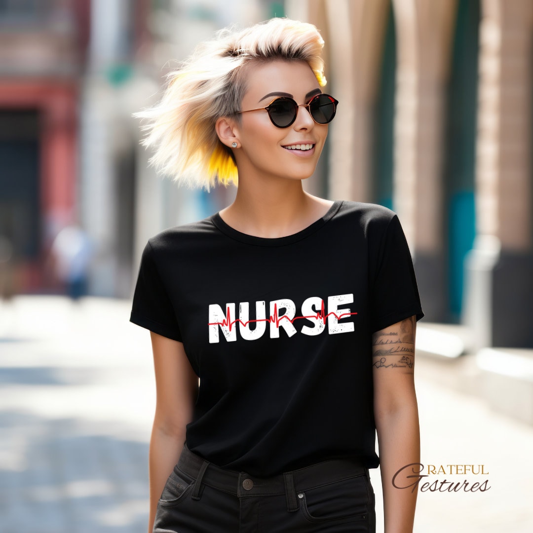 Comfy and Stylish Nurse T-shirt for Nurse Appreciation Week Tee