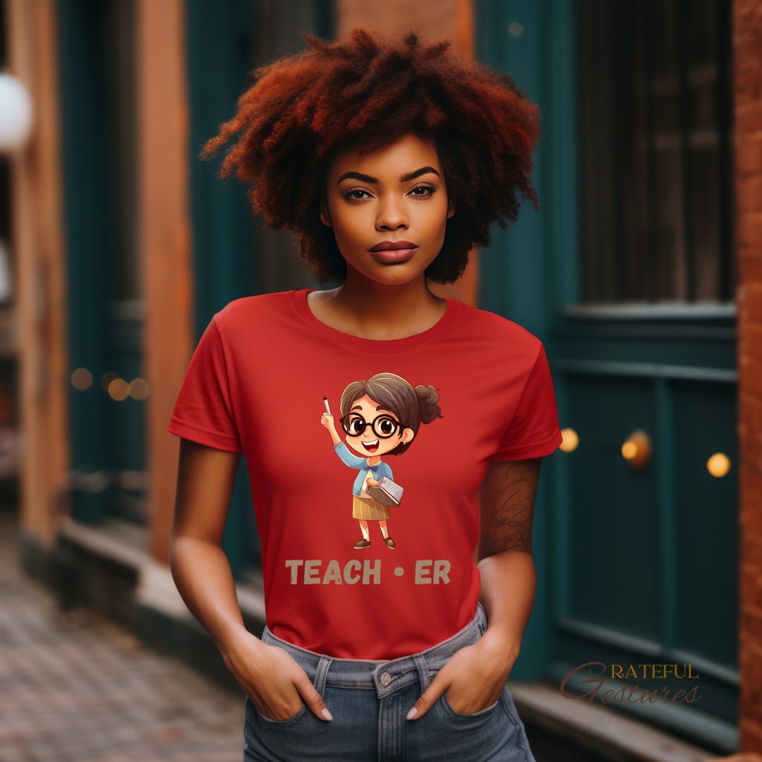 Teachers Tshirt Unique Graphic Tee for Appreciation Week Tee