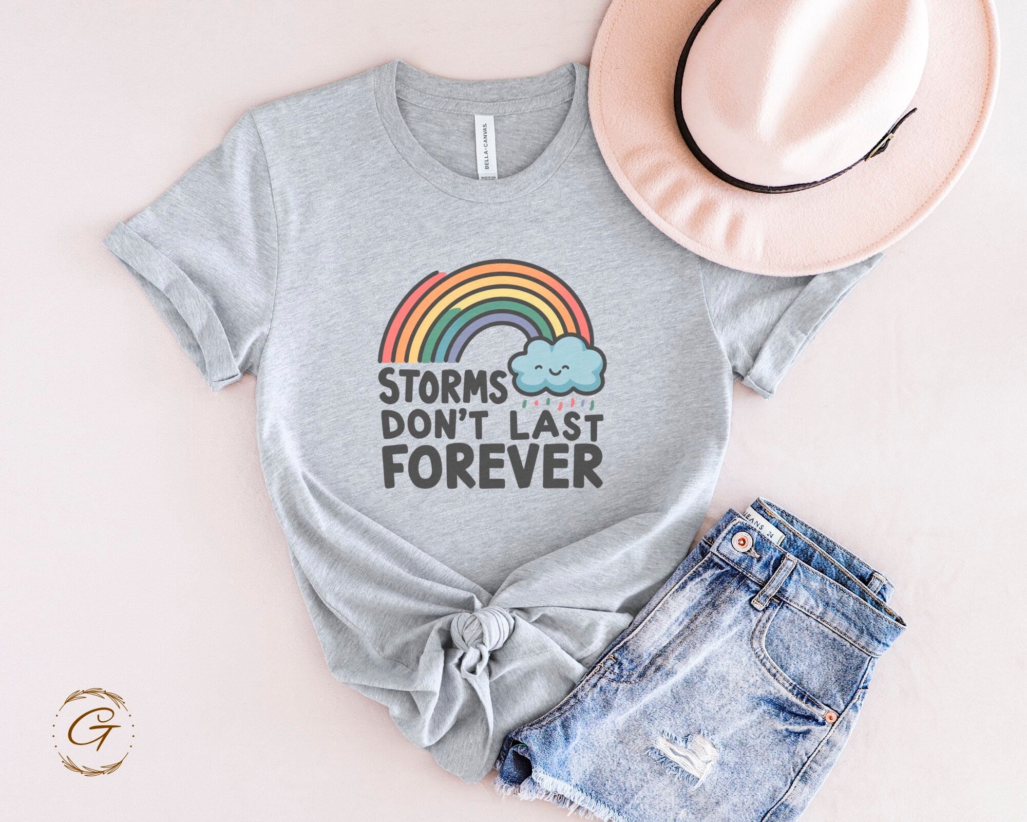 Rainbow Graphic T-Shirt, Storms Don't Last Forever Motivational Quote