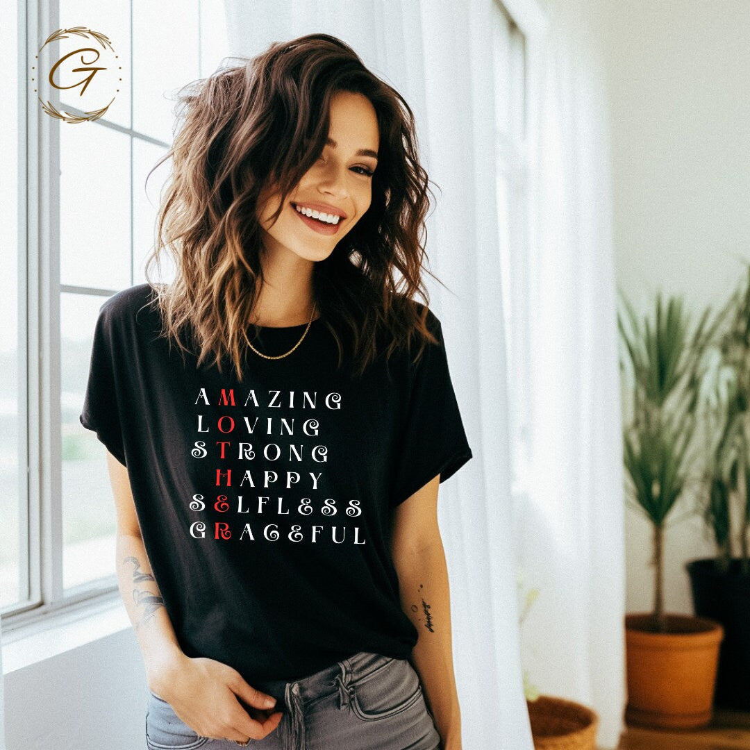 Mothers Inspirational Quote TShirt