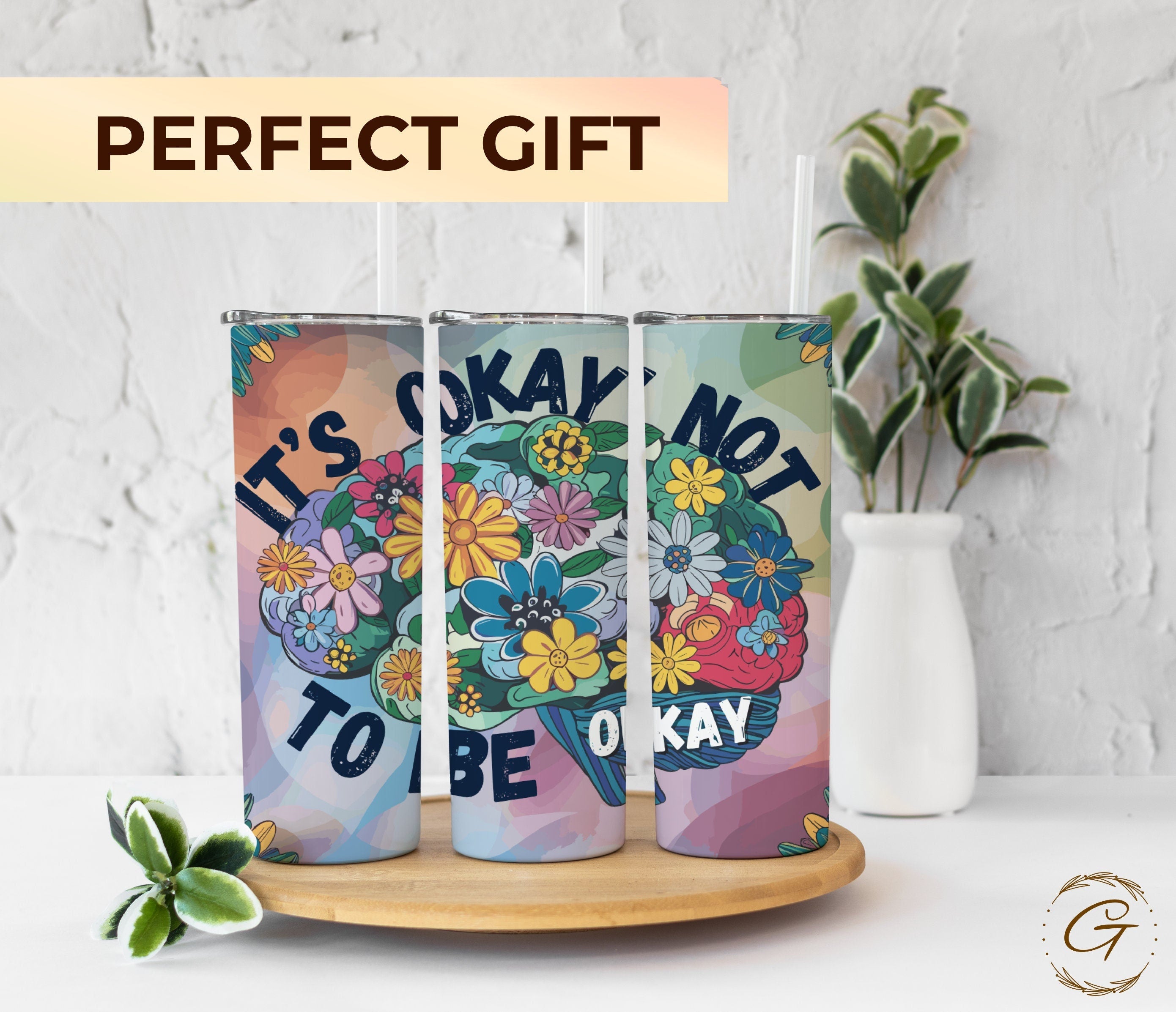 It's Okay Not to Be Okay Tumbler - Mental Health Awareness Mug