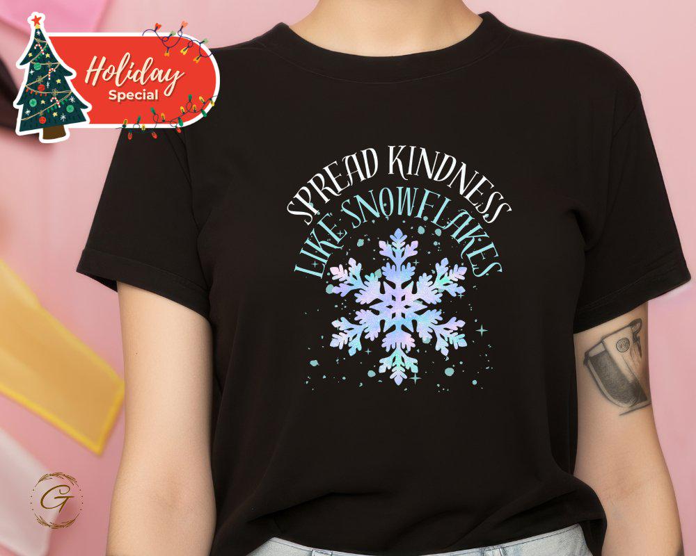 Christmas T-Shirt Spread Kindness Like Snowflakes Tee