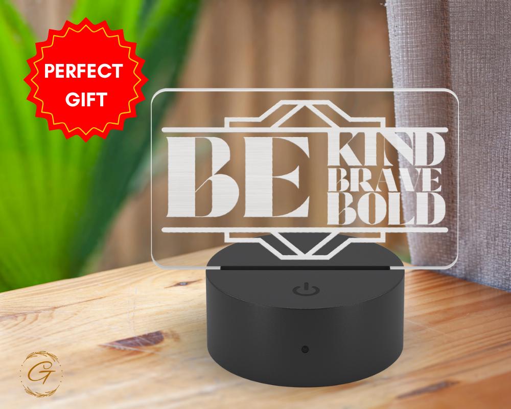 Be Kind Brave Bold Name Plate Acrylic LED Sign