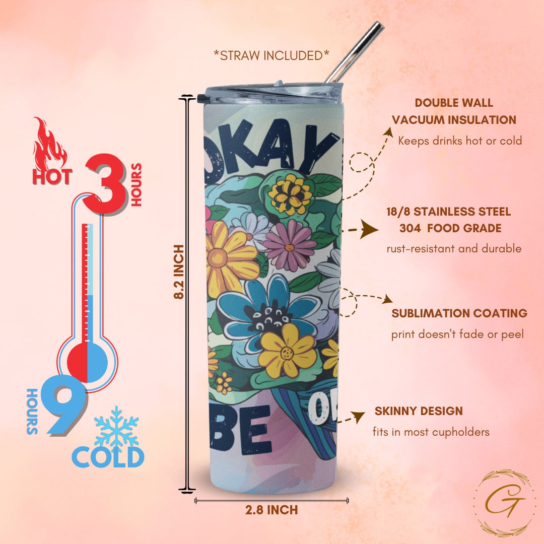It's Okay Not to Be Okay Tumbler - Mental Health Awareness Mug