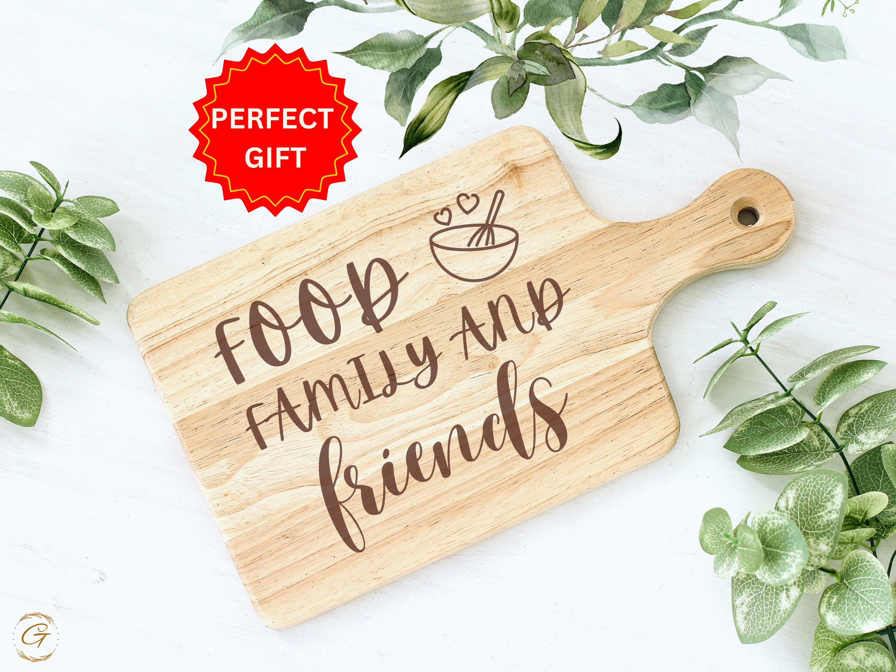 Personalized Hardwood Cutting Board - Food, Family & Friends - Perfect Gift for Kitchen, Weddings, or Housewarmings, Ideal Kitchen Mom Gifts
