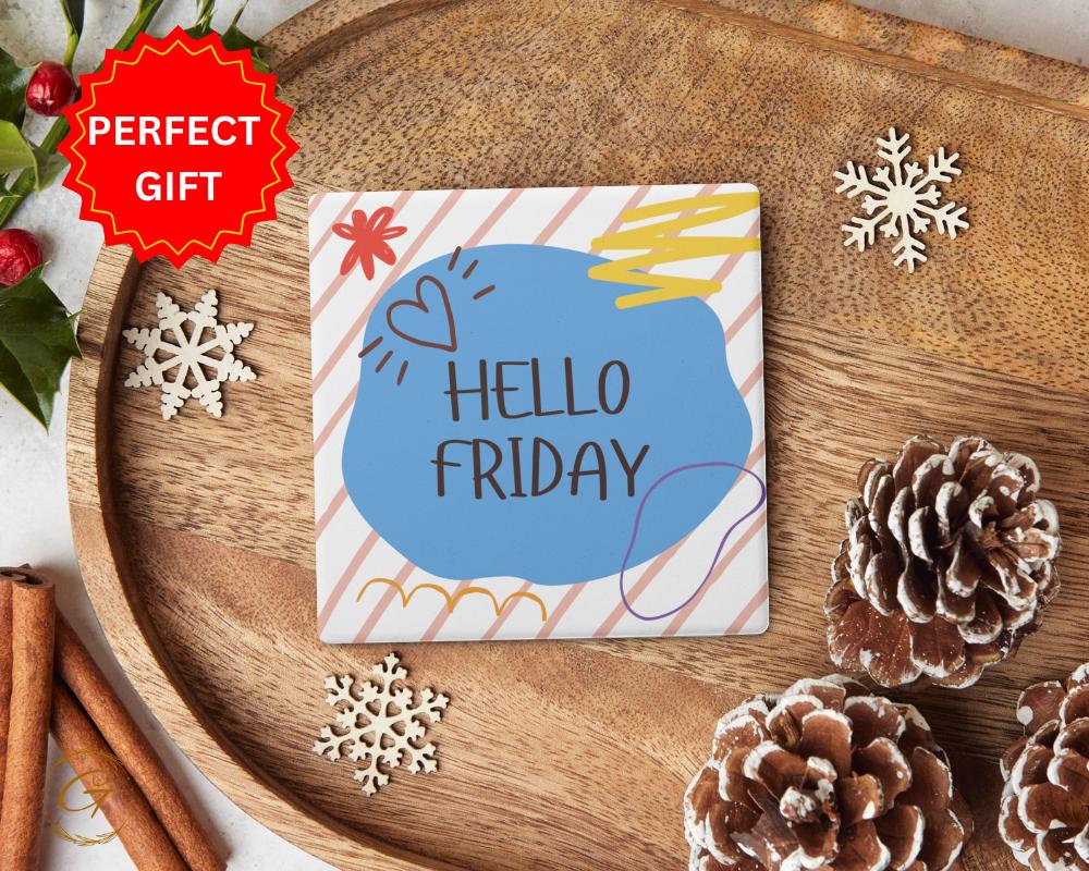Soapstone Coaster with Hello Friday with Cork Backing