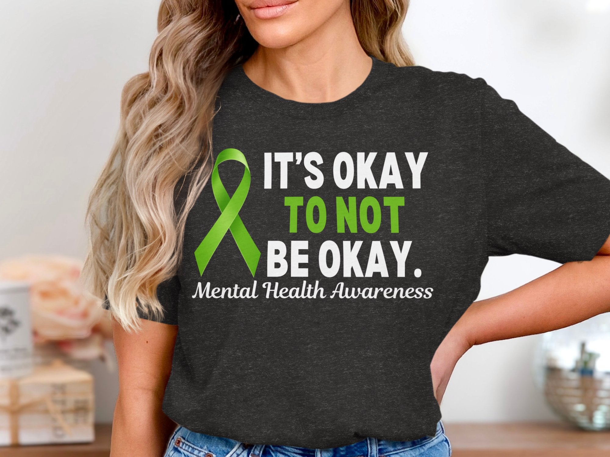 Mental Health Awareness It's Okay To Not Be Okay product type