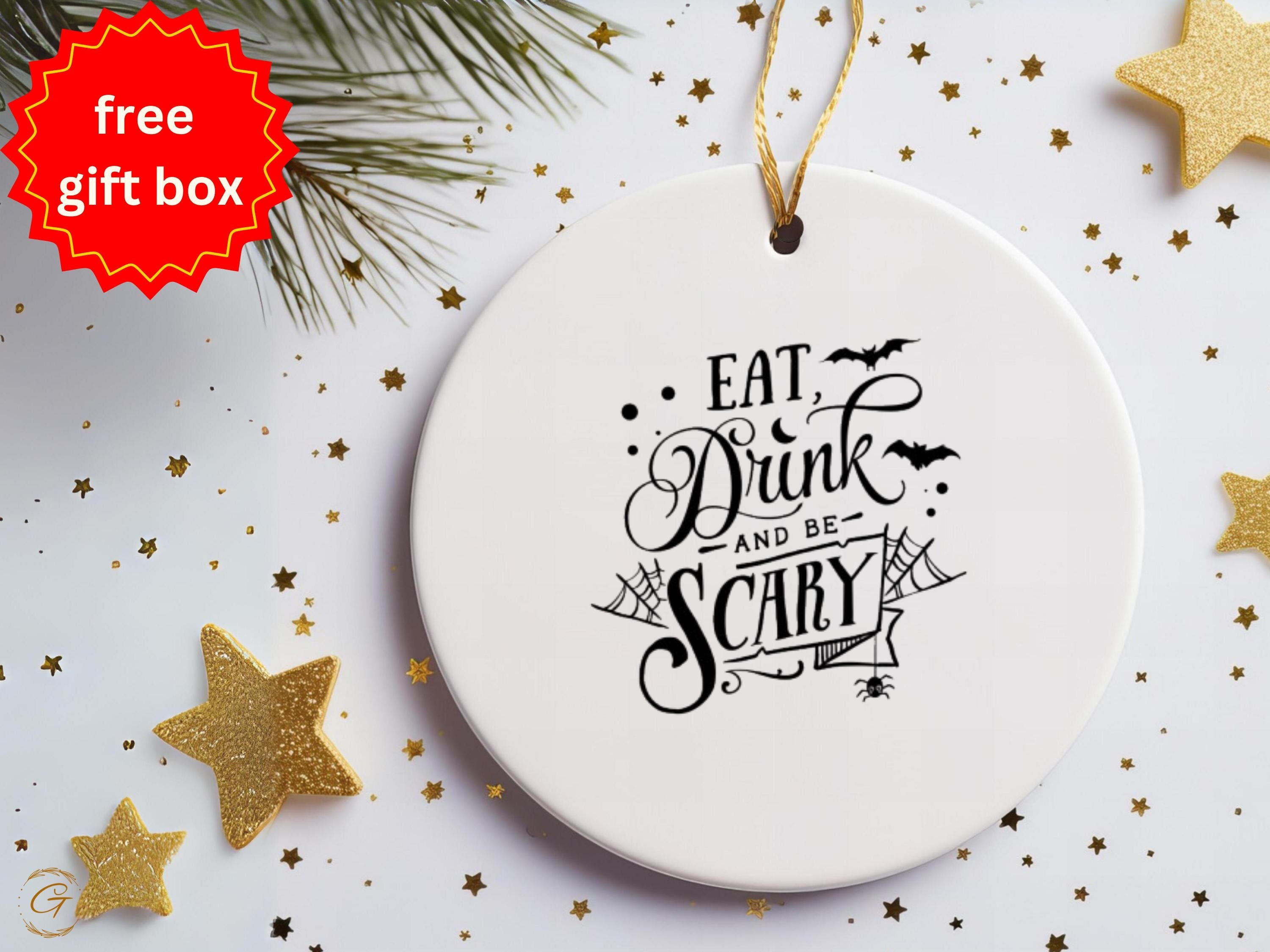 Halloween Ornament Eat Drink and Be Scary, Spider Web and Bats Design