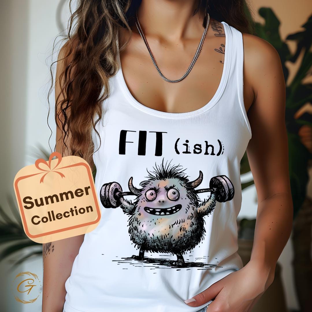 Fit (ish) Funny Monster Tank Top