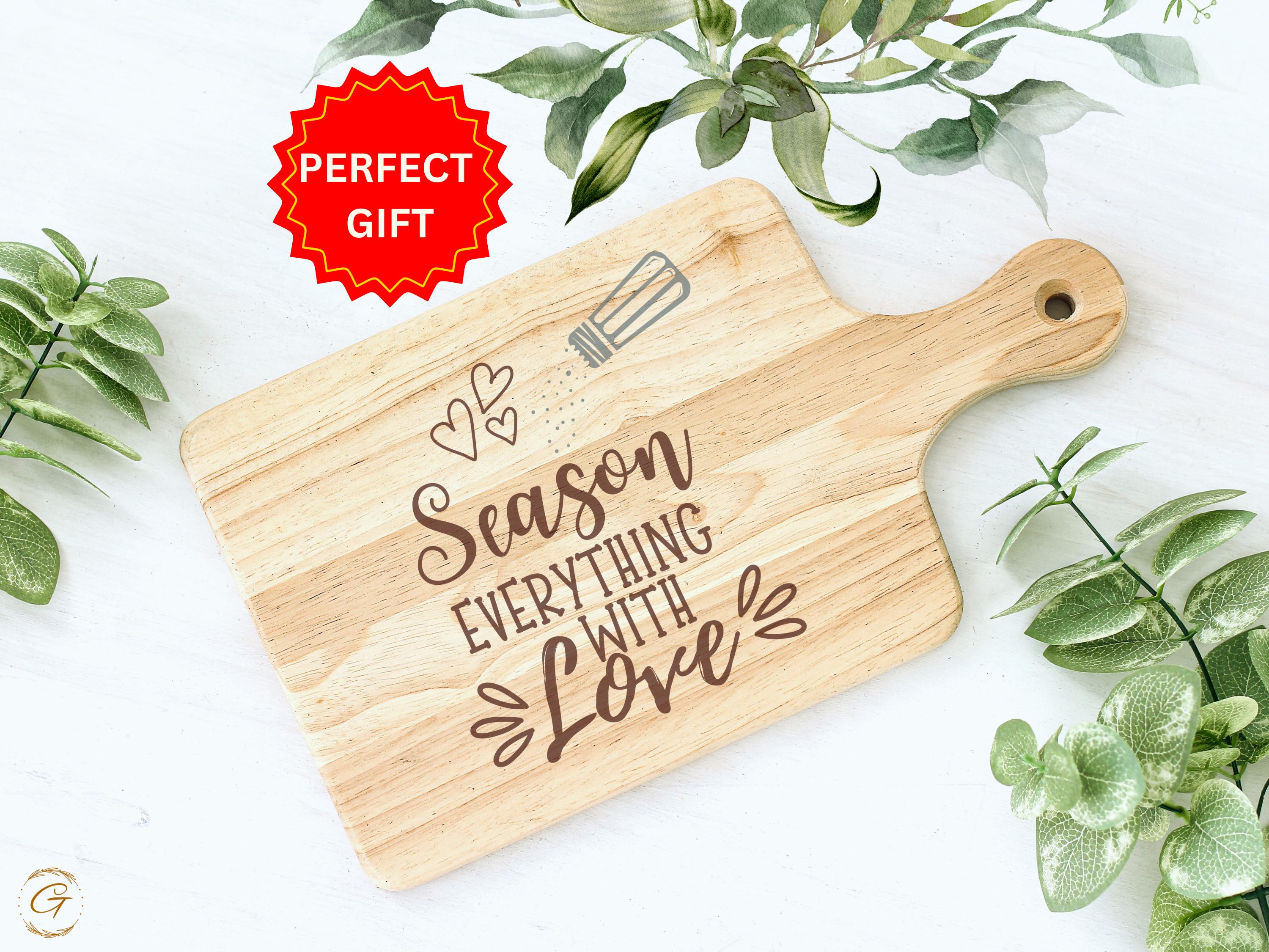 Season Everything with Love Hardwood Cutting Boards | Engraved Kitchen Perfect Chefs Gift | Rustic Wood Cutting Board for Cooks & Home Chefs