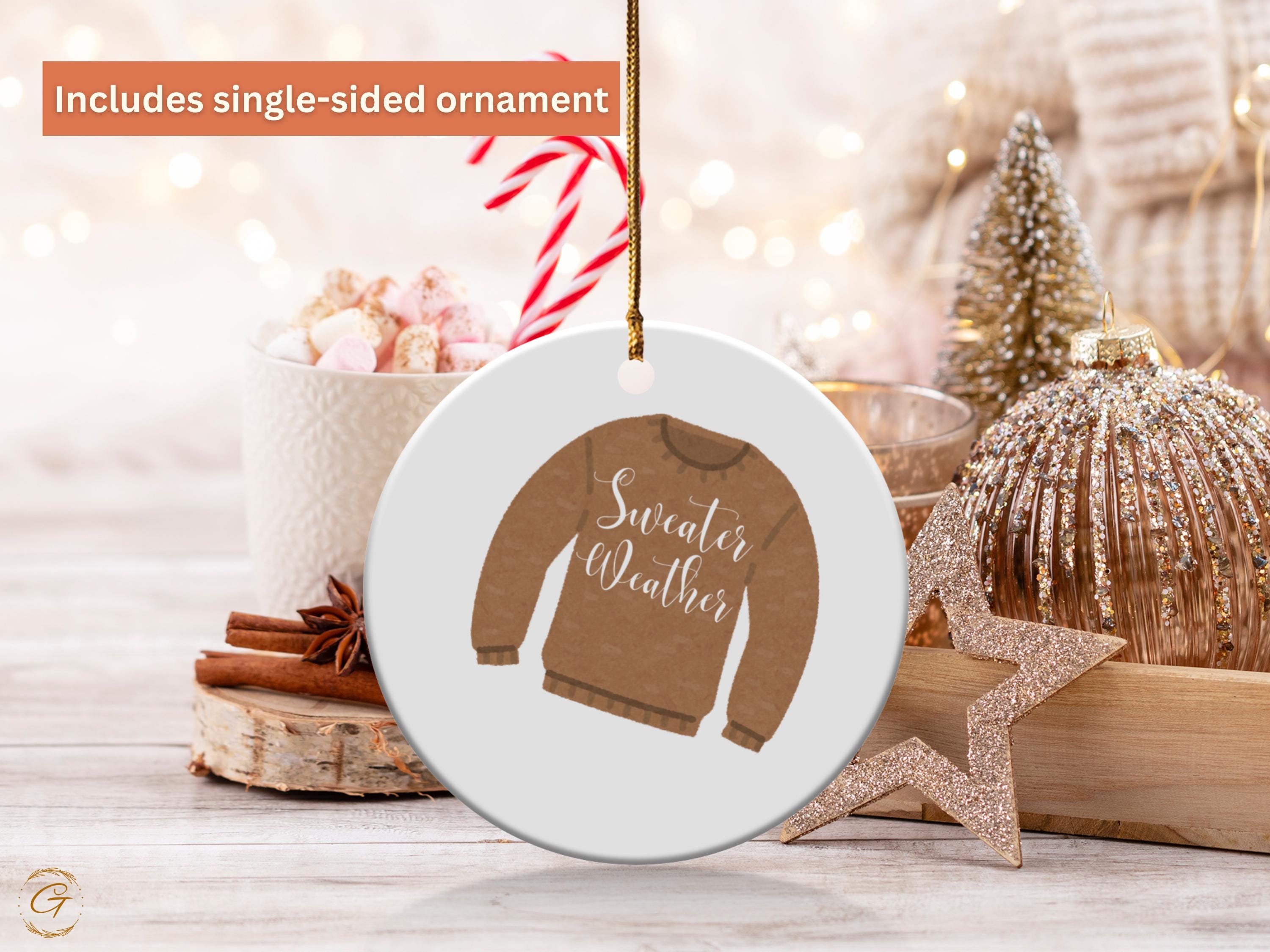 Cozy Sweater Weather Ceramic Ornament