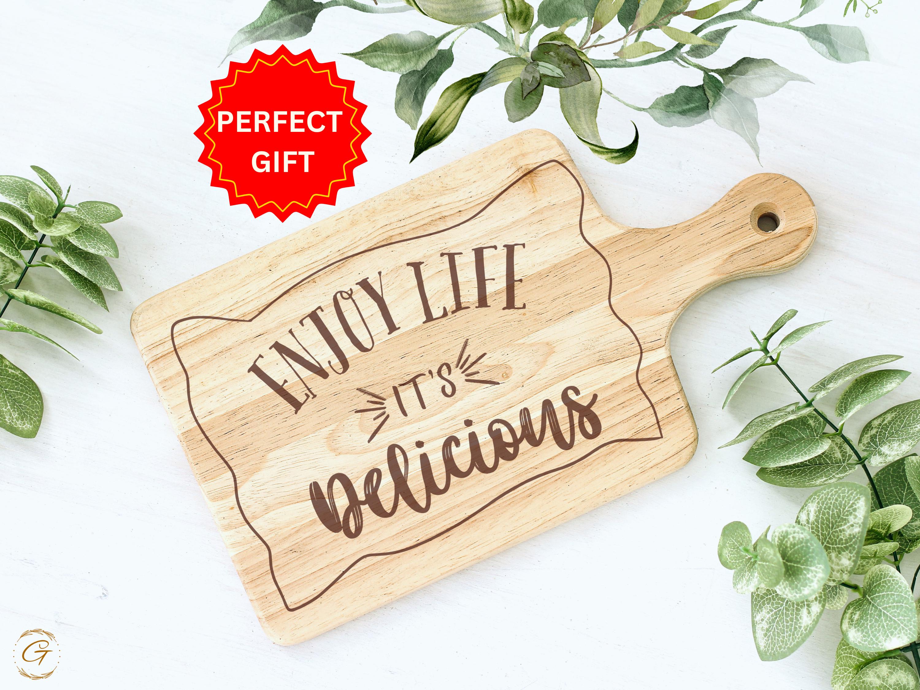 Enjoy Life It’s Delicious Hardwood Cutting Board | Engraved Kitchen Gifts | Cooking and Serving | Unique Kitchen Gift Foodies and Home Chefs