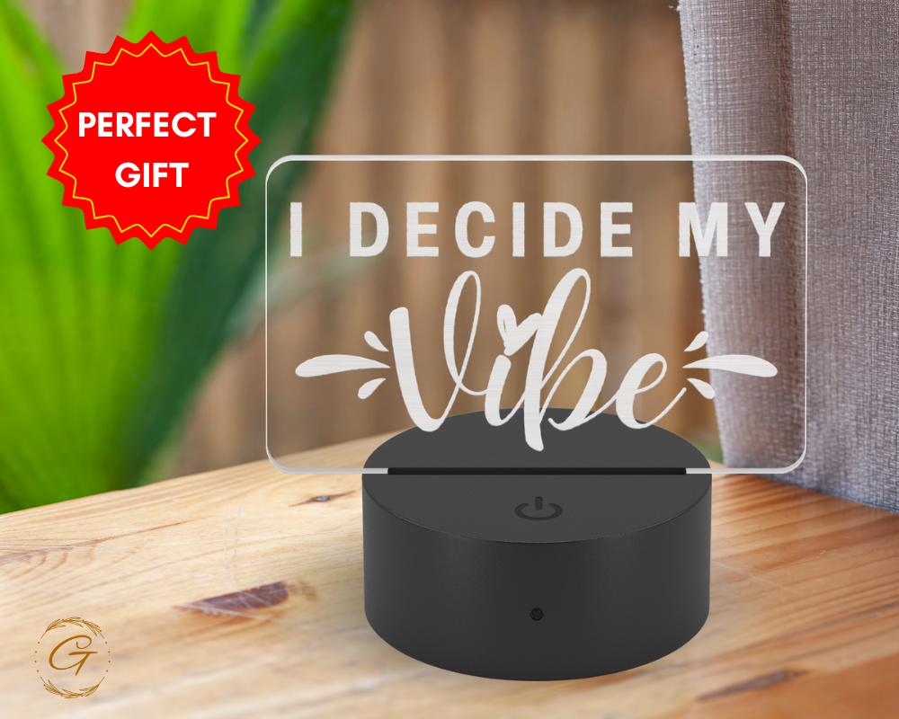 I Decide My Vibe Name Plate Acrylic LED Sign Inspirational LED  Light Decor
