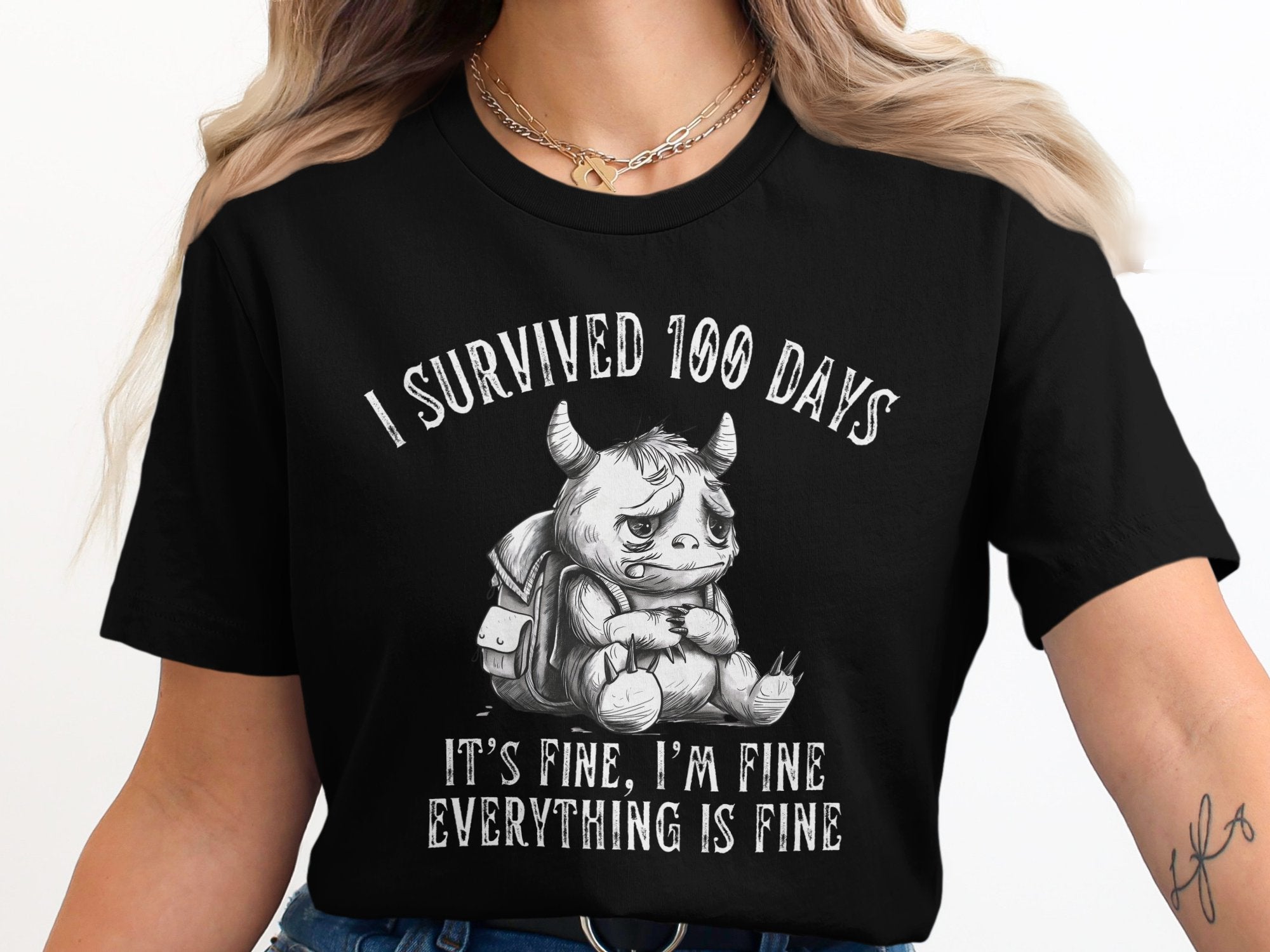 I Survived 100 Days Fine Everything Is Fine product type