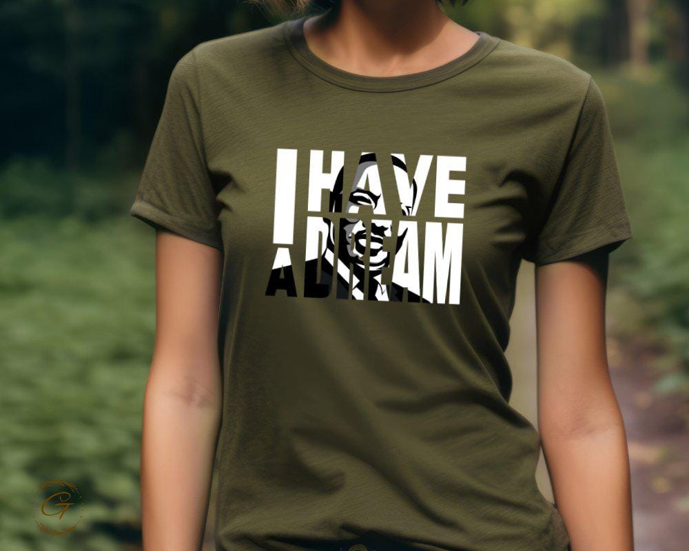 Inspirational Tee I Have a Dream T-Shirt