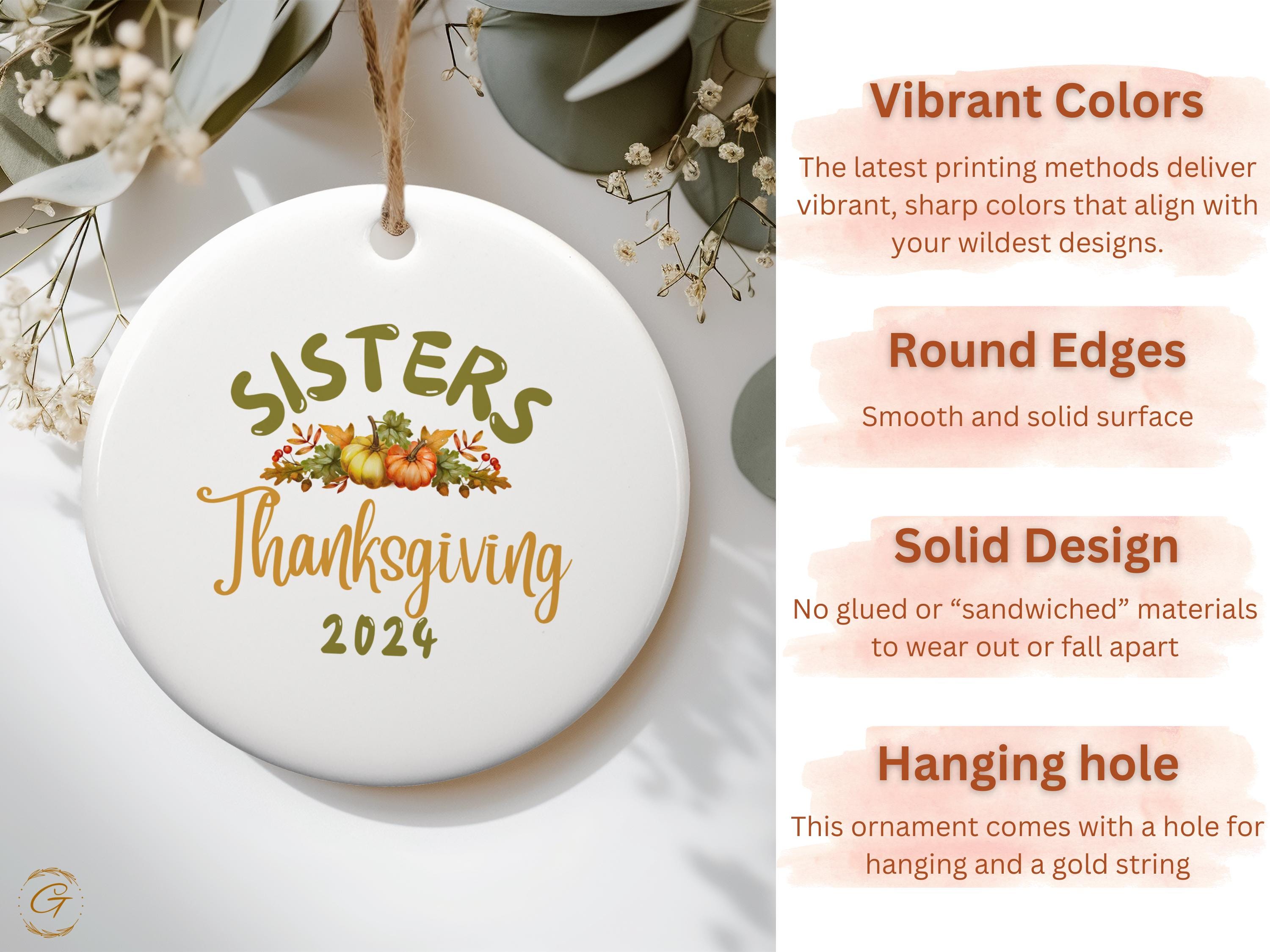 Sisters Thanksgiving 2024 Ornament, Holiday Decoration, Festive Family Keepsake, Thanksgiving Gift Idea, Autumn Holiday Gift, Pumpkin Design