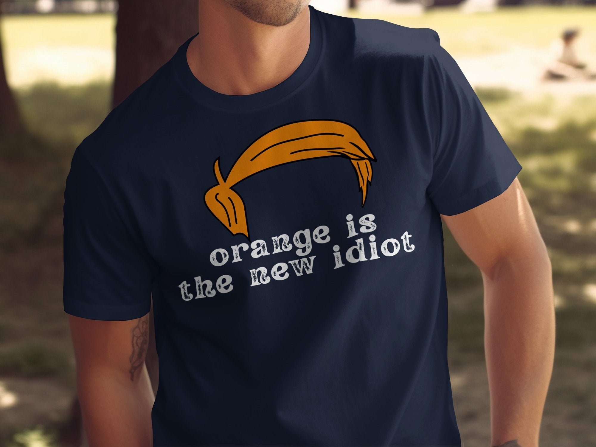 Orange Is The New Idiot Graphic Tee Shirt product type