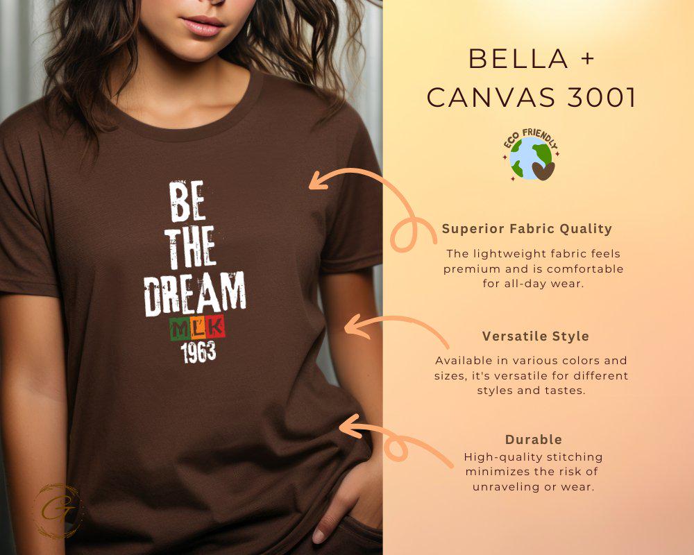 Be The Dream 1963 MLK Inspired Graphic Tee, Motivational Tee